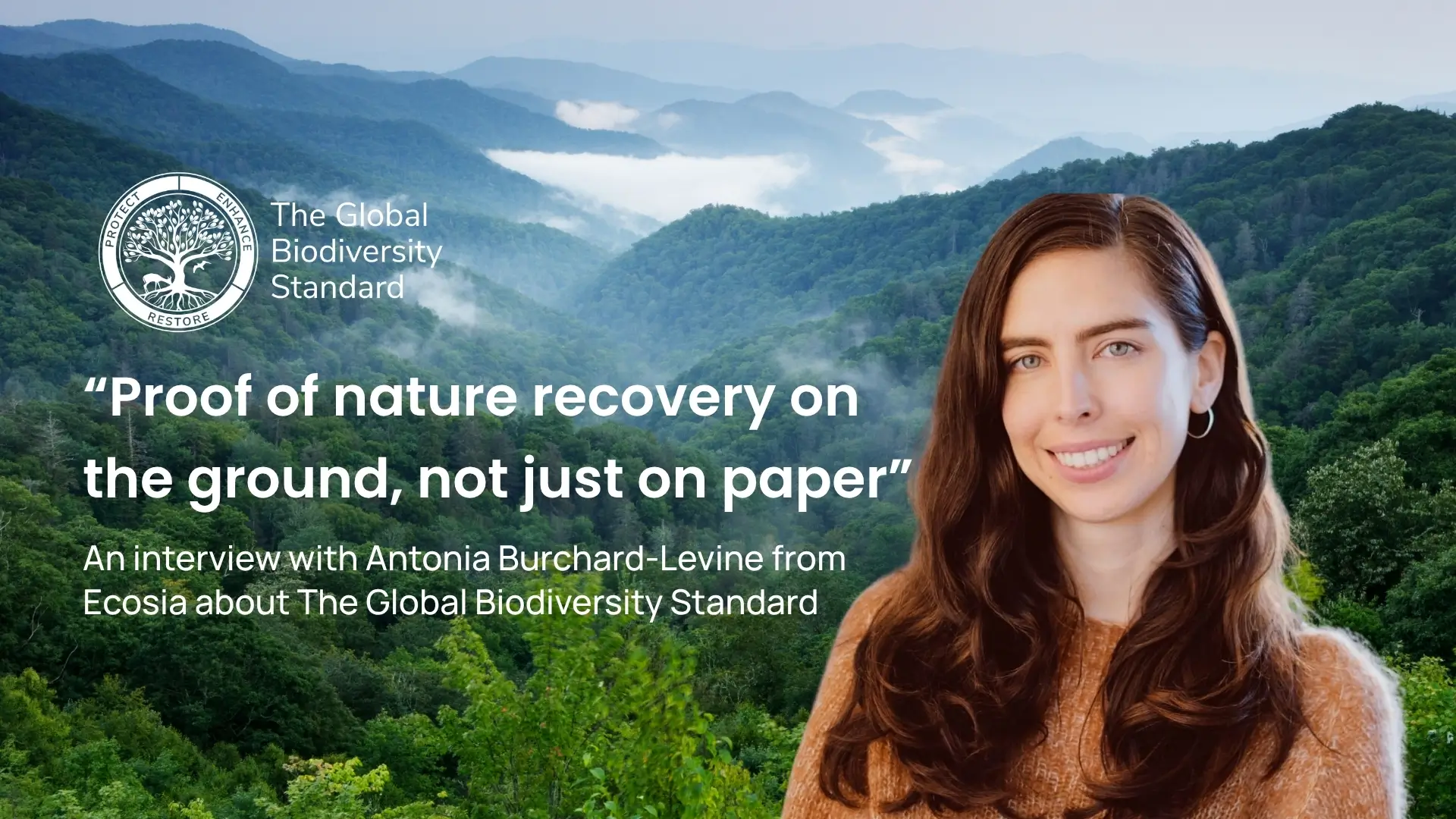 The Global Biodiversity Standard -Interview with Antonia Burchard from ECOSIA